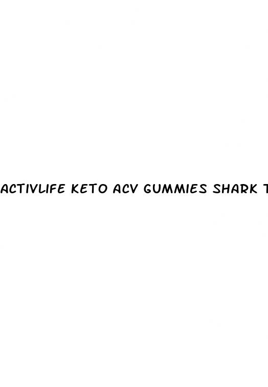 activlife keto acv gummies shark tank