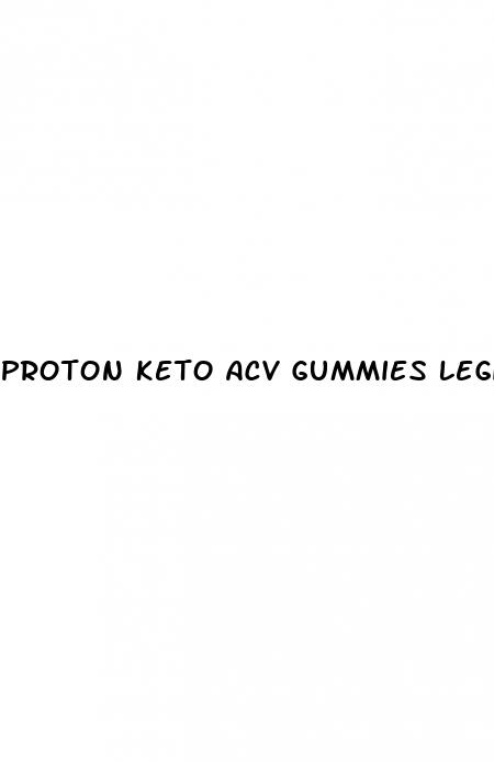 proton keto acv gummies legit