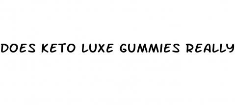 does keto luxe gummies really work