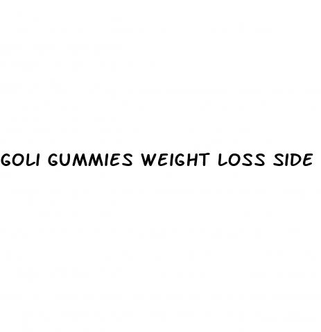 goli gummies weight loss side effects