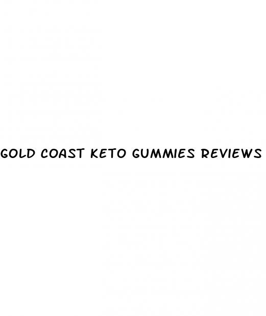 gold coast keto gummies reviews