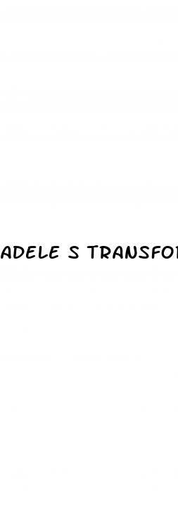 adele s transformation weight loss