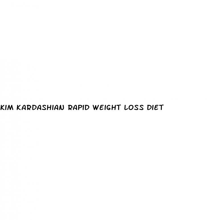 kim kardashian rapid weight loss diet