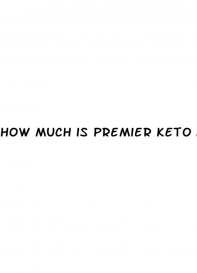 how much is premier keto acv gummies