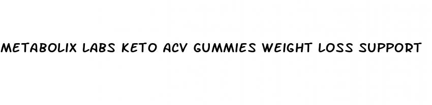 metabolix labs keto acv gummies weight loss support