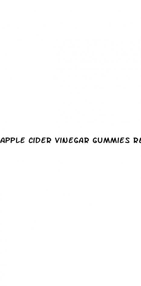apple cider vinegar gummies reviews for weight loss