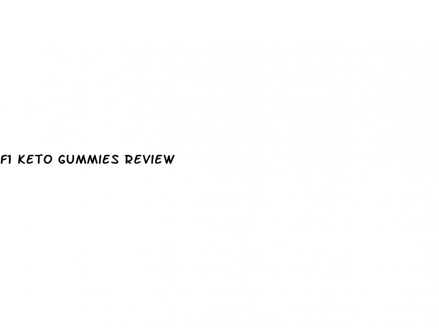 f1 keto gummies review