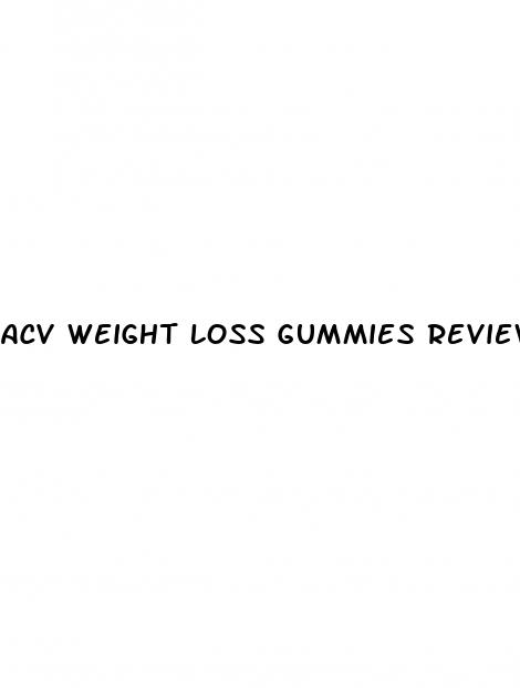 acv weight loss gummies reviews