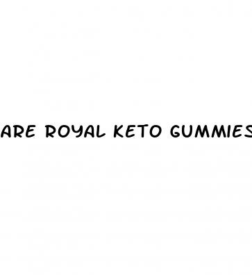 are royal keto gummies legit
