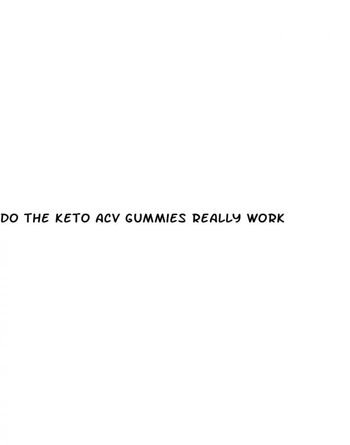 do the keto acv gummies really work