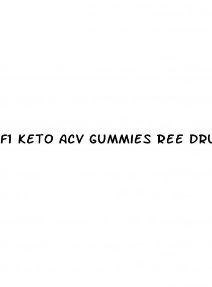 f1 keto acv gummies ree drummond