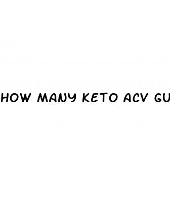 how many keto acv gummies should i take