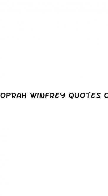 oprah winfrey quotes on weight loss