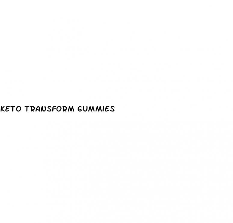 keto transform gummies