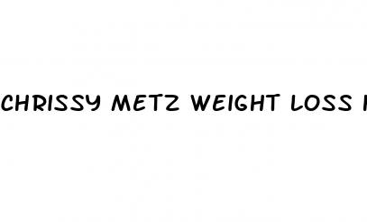chrissy metz weight loss how much did she lose