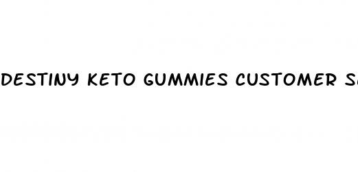 destiny keto gummies customer service number