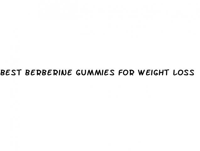 best berberine gummies for weight loss