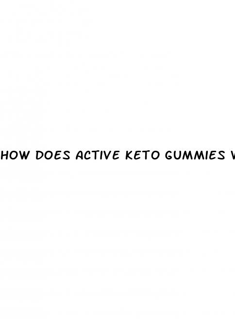 how does active keto gummies work