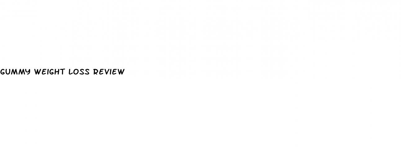 gummy weight loss review