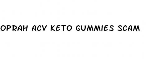 oprah acv keto gummies scam