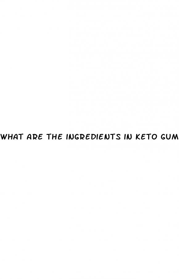 what are the ingredients in keto gummies for weight loss