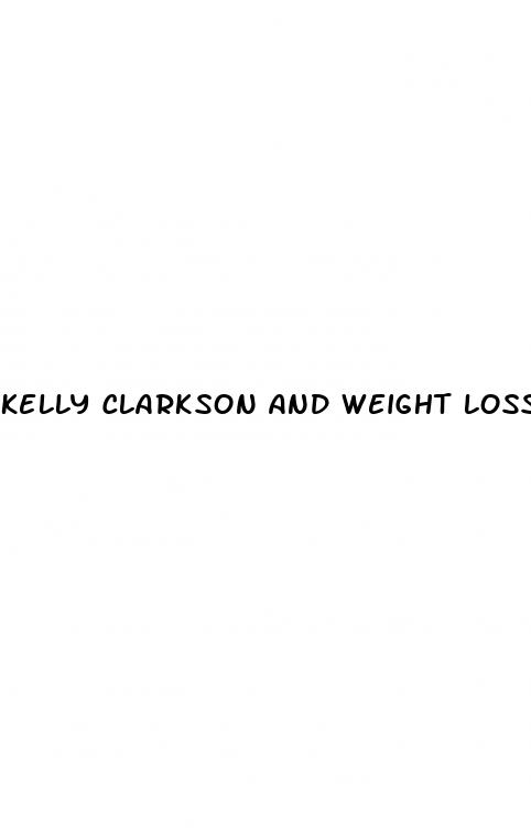 kelly clarkson and weight loss 2024