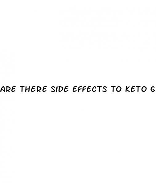 are there side effects to keto gummies