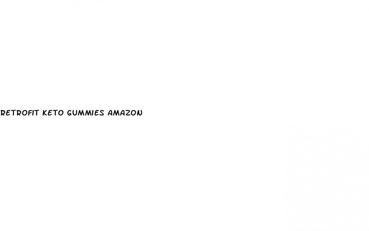 retrofit keto gummies amazon