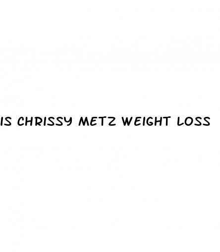 is chrissy metz weight loss