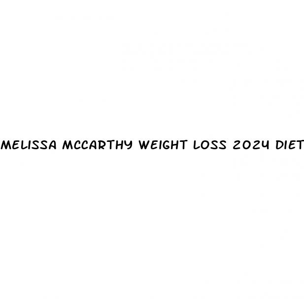 melissa mccarthy weight loss 2024 diet