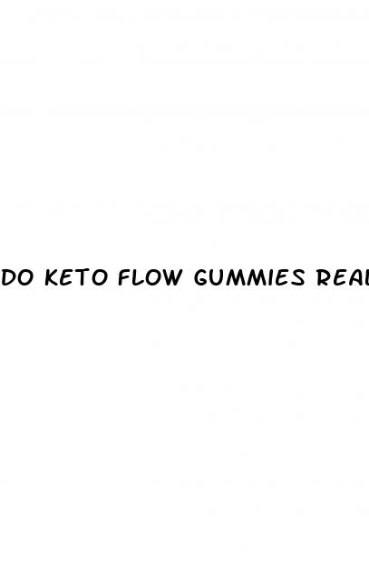 do keto flow gummies really work
