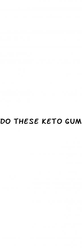 do these keto gummies really work