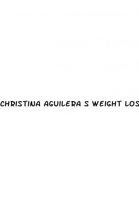 christina aguilera s weight loss