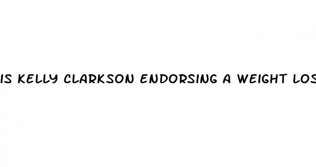 is kelly clarkson endorsing a weight loss product