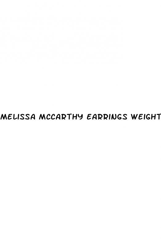 melissa mccarthy earrings weight loss