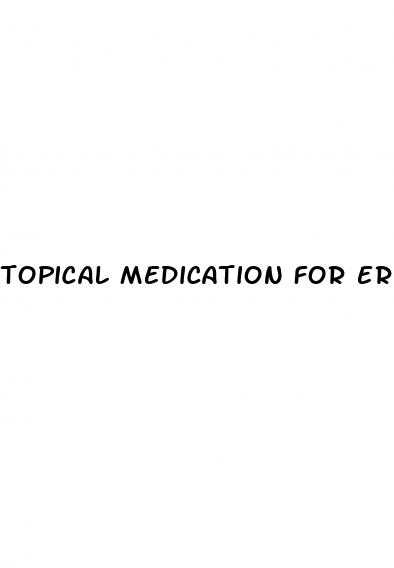 topical medication for erectile dysfunction