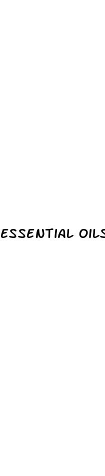 essential oils for male enhancement