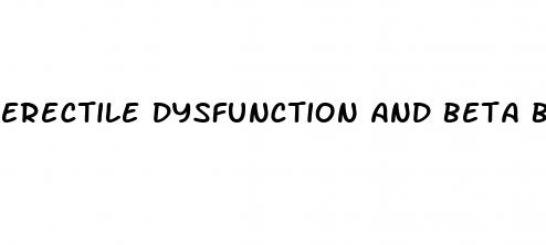 erectile dysfunction and beta blockers