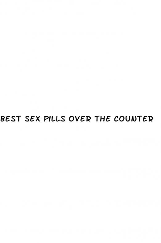 best sex pills over the counter