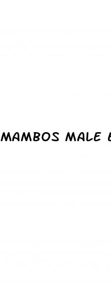 mambos male enhancement