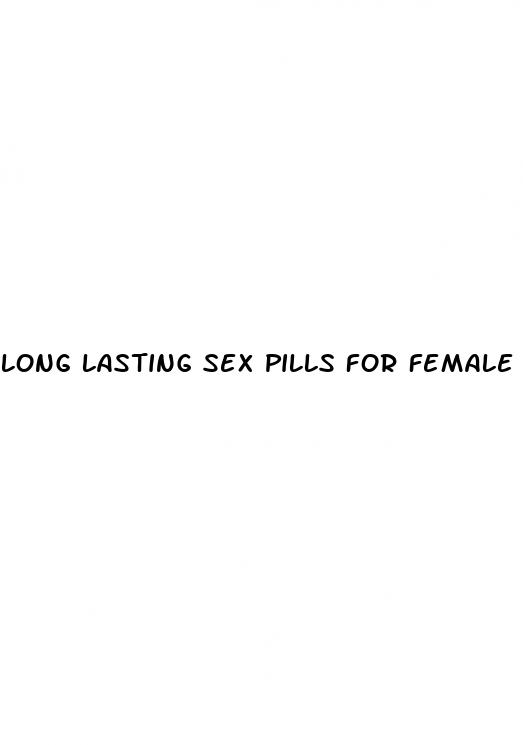 long lasting sex pills for female