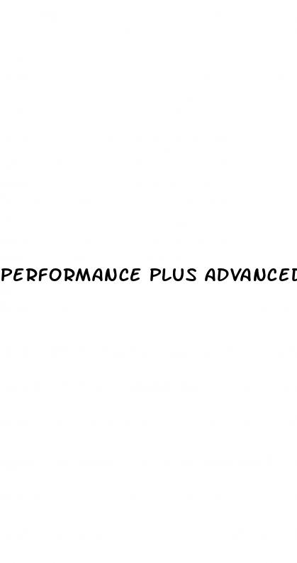 performance plus advanced male enhancement pills