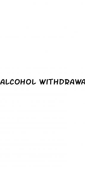 alcohol withdrawal and erectile dysfunction
