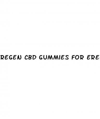 regen cbd gummies for erectile dysfunction reviews