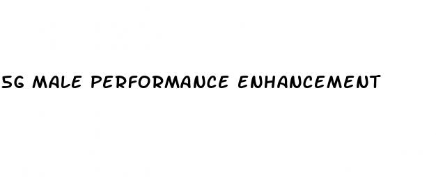 5g male performance enhancement