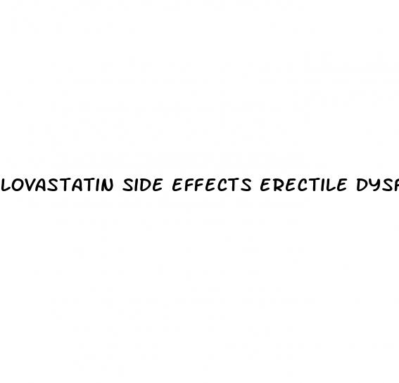 lovastatin side effects erectile dysfunction
