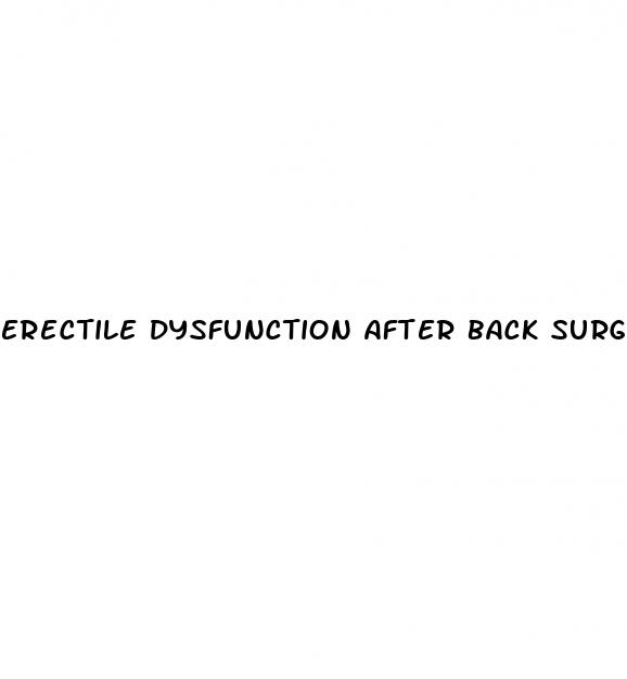 erectile dysfunction after back surgery