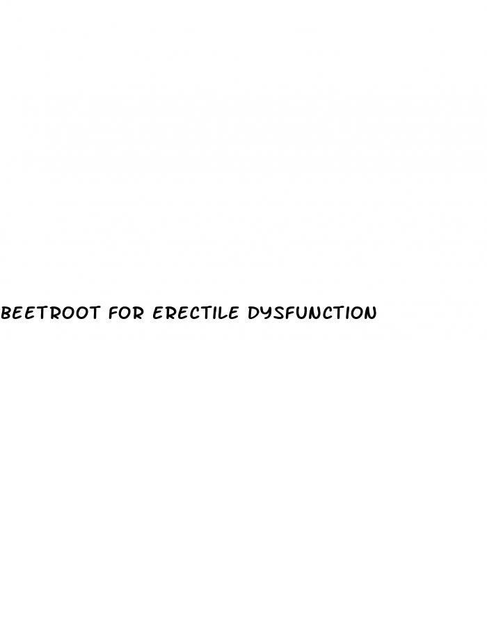beetroot for erectile dysfunction