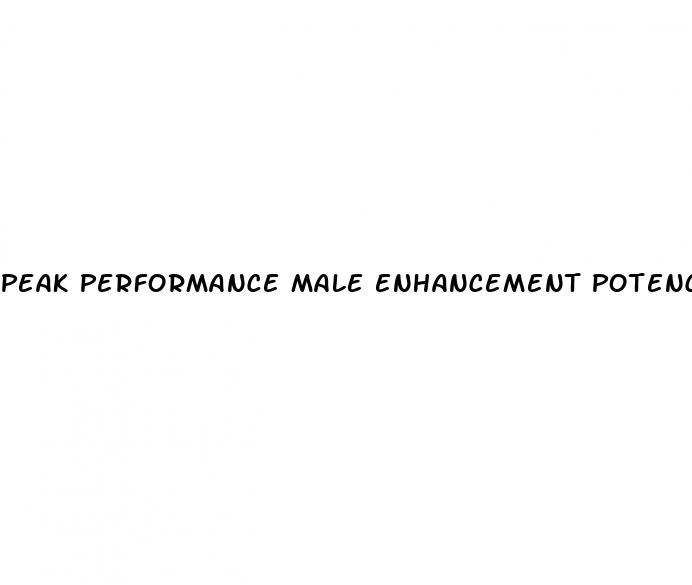 peak performance male enhancement potency