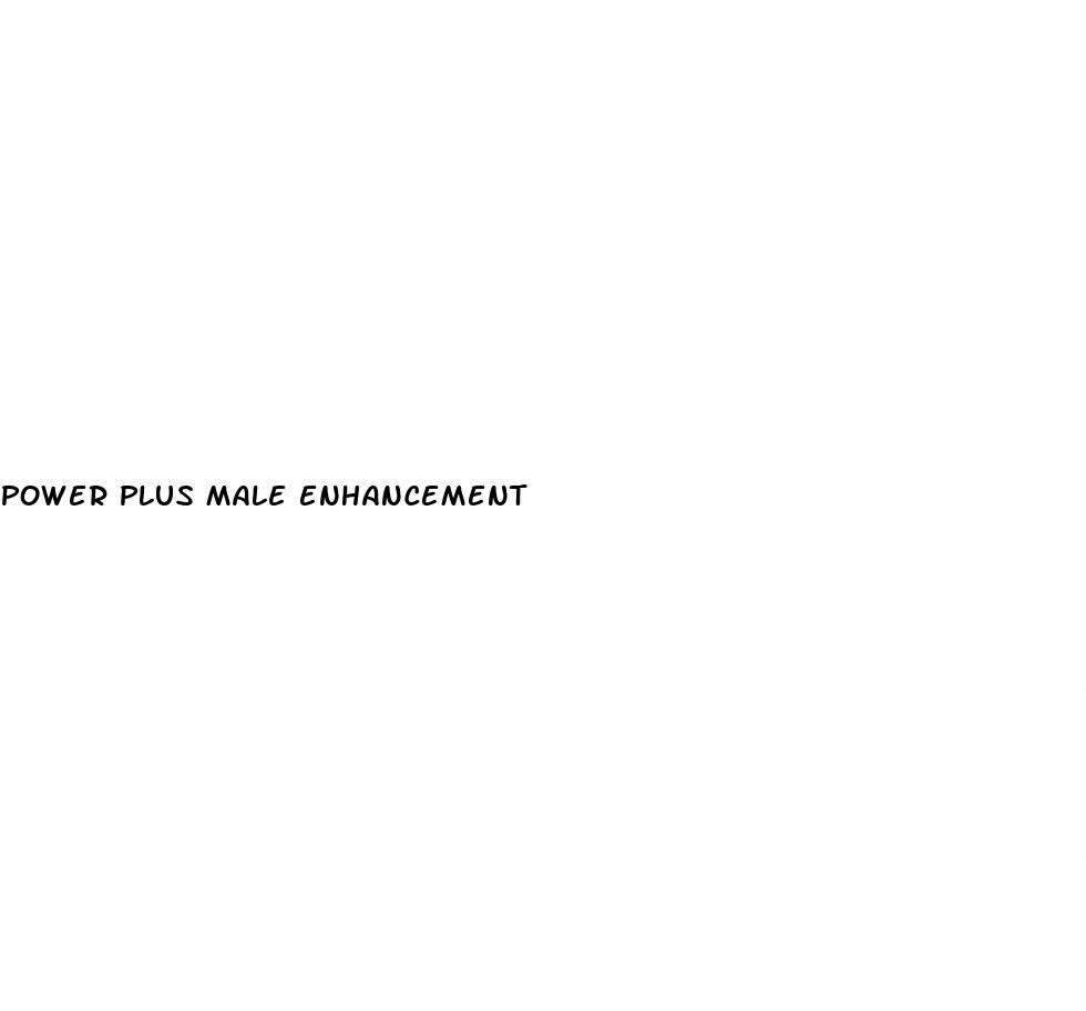 power plus male enhancement